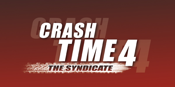 Crash Time 4 : The Syndicate – It Crashes And Burns A 4th Time !